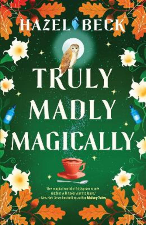 Truly Madly Magically by Hazel Beck - 9781038922601