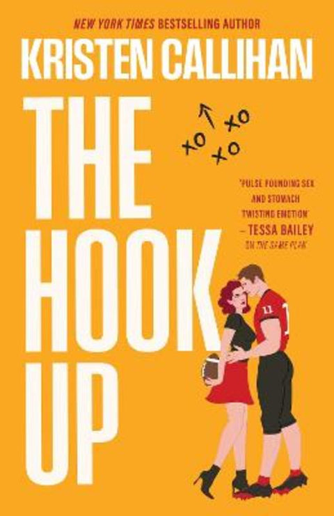 The Hook Up: a TikTok sensation, love at first sight sports romance with deep emotion and sizzling heat. by Kristen Callihan - 9781038934413