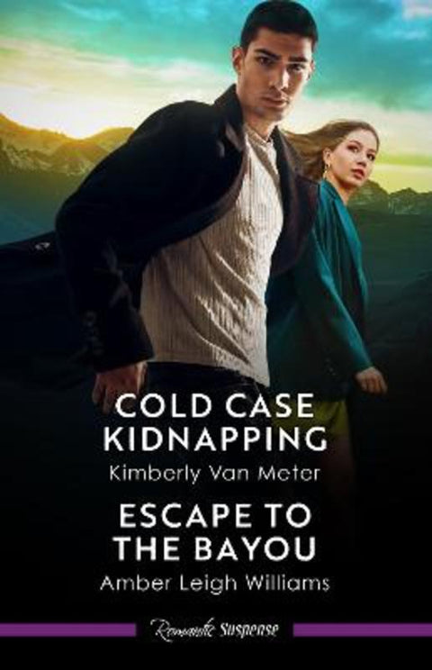 Cold Case Kidnapping/Escape To The Bayou by Kimberly Van Meter - 9781038935281