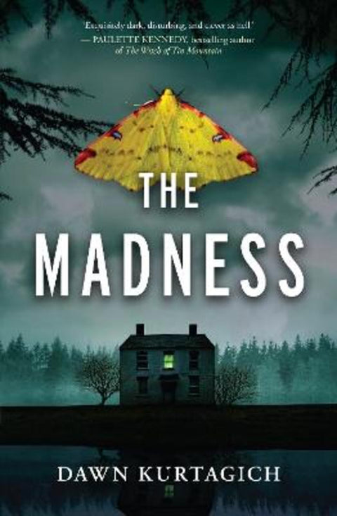The Madness by Dawn Kurtagich - 9781038939128