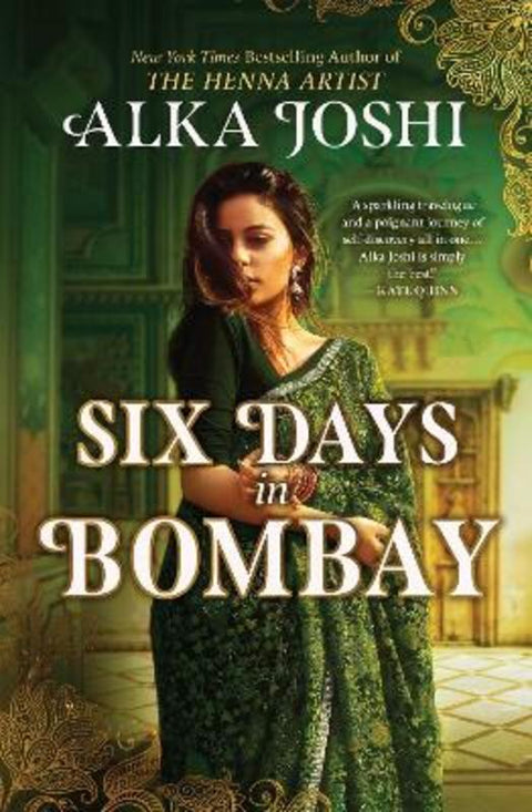 Six Days in Bombay by Alka Joshi - 9781038939159