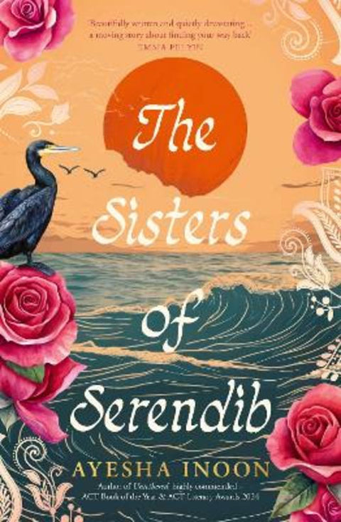 The Sisters of Serendib: The powerful, beautifully crafted new novel for 2026 about loss, identity and belonging, from the award-winning author of Untethered. by Ayesha Inoon - 9781038939180