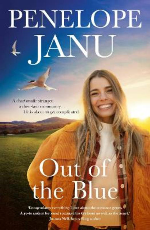 Out of the Blue: the fresh new 2026 rural romance of adventure, hope and self-belief from a beloved Australian author by Penelope Janu - 9781038942920