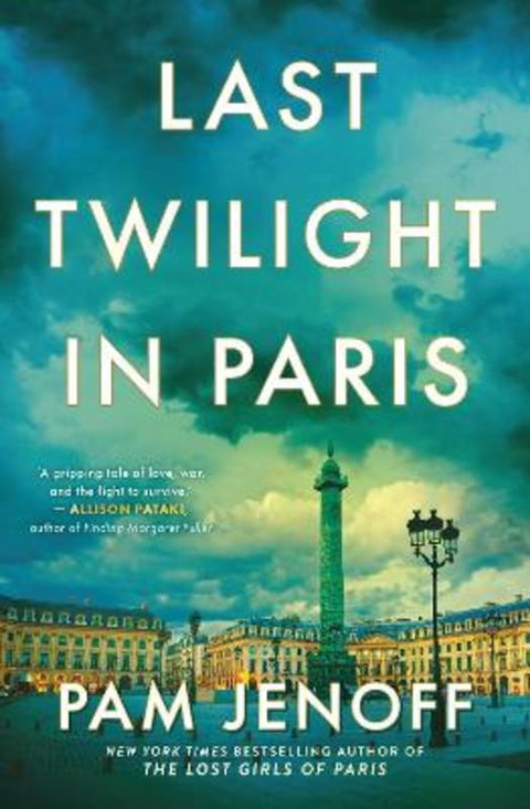 Last Twilight in Paris by Pam Jenoff - 9781038942968