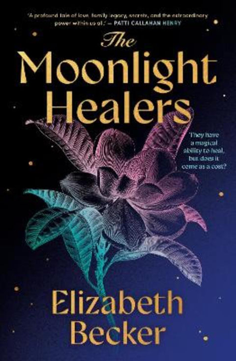 The Moonlight Healers by Elizabeth Becker - 9781038947000