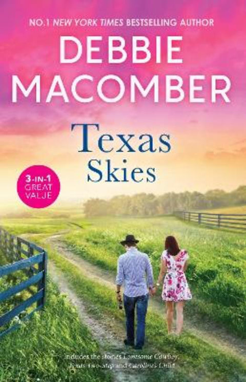 Texas Skies/Lonesome Cowboy/Texas Two-Step/Caroline's Child by Debbie Macomber - 9781038952974