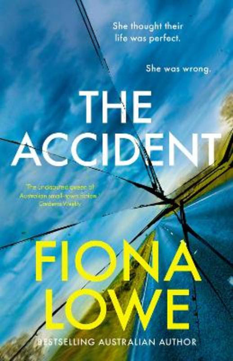 The Accident by Fiona Lowe - 9781038967664
