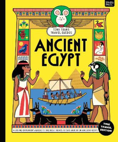 Tiny Tours Travel Guides: Ancient Egypt by Adam Thompson - 9781067098575