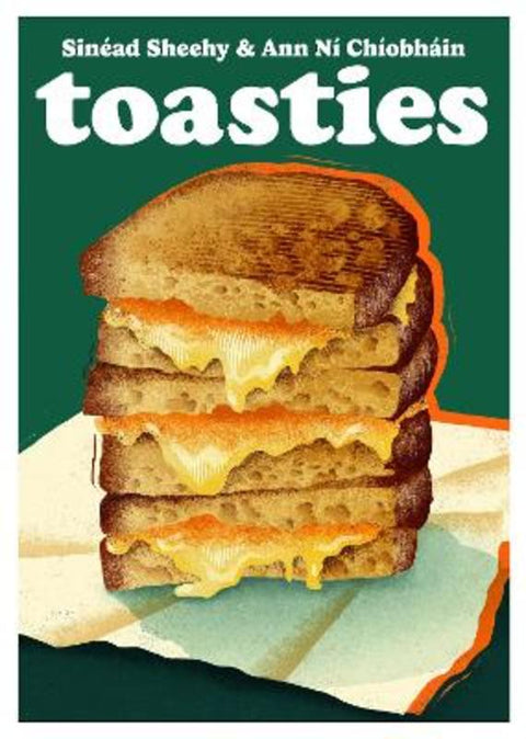 Toasties : Volume 19 by Sinead Sheehy - 9781068405037