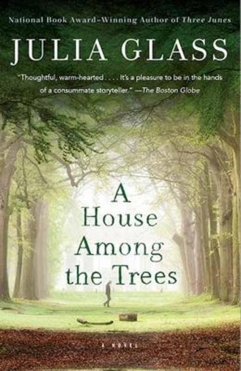 House Among the Trees by Julia Glass - 9781101873595