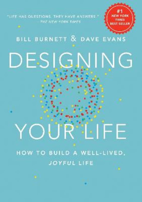 Designing Your Life by Bill Burnett - 9781101875322