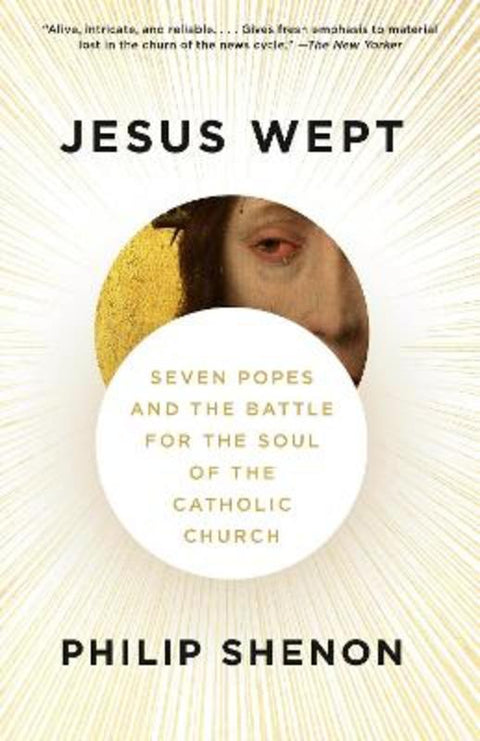 Jesus Wept by Philip Shenon - 9781101969861