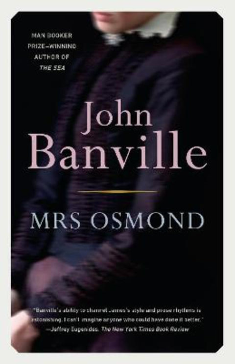 Mrs. Osmond by John Banville - 9781101972892