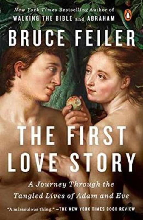 The First Love Story by Bruce Feiler - 9781101980507