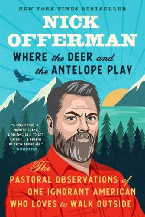 Where the Deer and the Antelope Play by Nick Offerman - 9781101984703