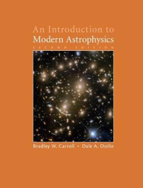 An Introduction to Modern Astrophysics by Bradley W. Carroll (Weber State University, Utah) - 9781108422161