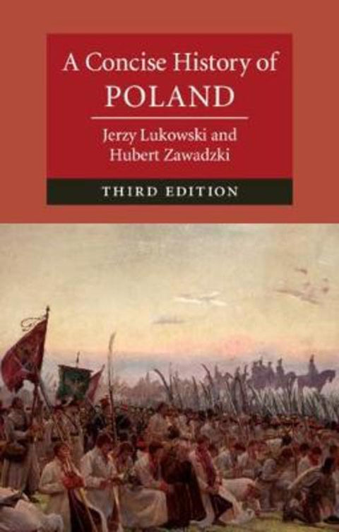 A Concise History of Poland by Jerzy Lukowski (University of Birmingham) - 9781108440127