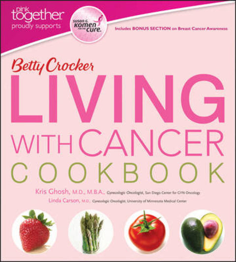 Betty Crocker Living with Cancer Cookbook by Betty Crocker - 9781118083147