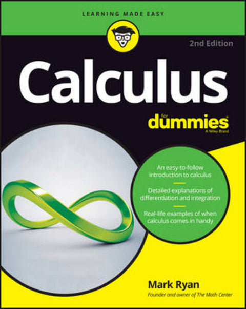 Calculus For Dummies by Mark Ryan (The Math Center, Winnetka, IL) - 9781119293491