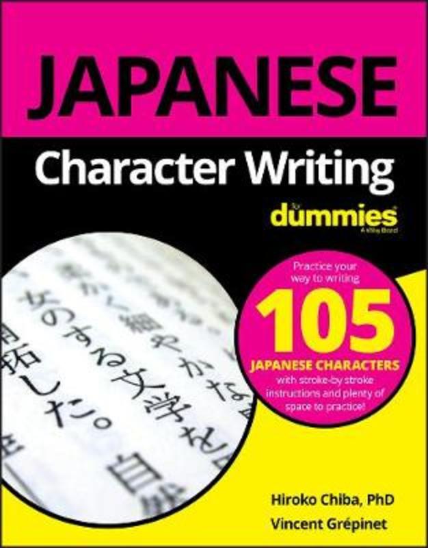 Japanese Character Writing For Dummies by Hiroko M. Chiba - 9781119475439