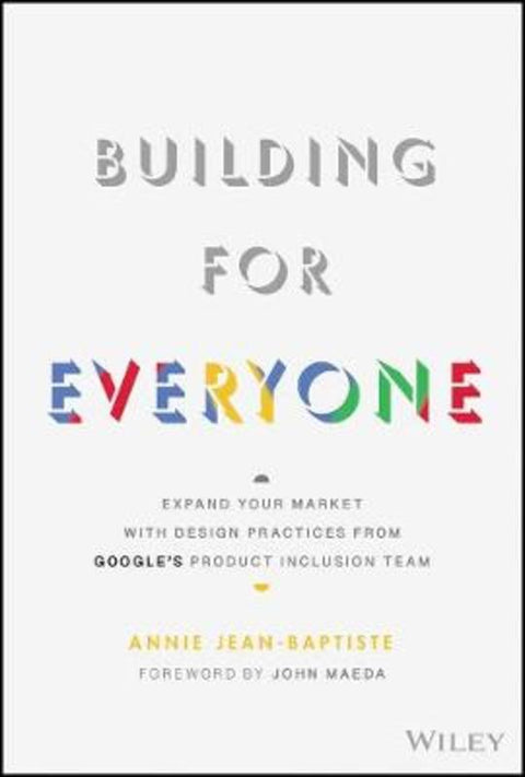 Building For Everyone by Annie Jean-Baptiste (University of Pennsylvania) - 9781119646228