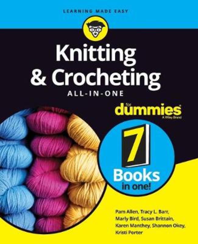 Knitting & Crocheting All-in-One For Dummies by Pam Allen - 9781119652939