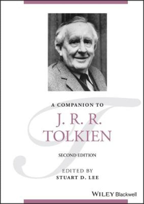A Companion to J. R. R. Tolkien by Stuart D. Lee (University of Oxford) - 9781119691426