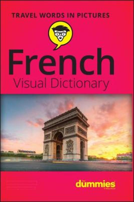 French Visual Dictionary For Dummies by The Experts at Dummies - 9781119717195