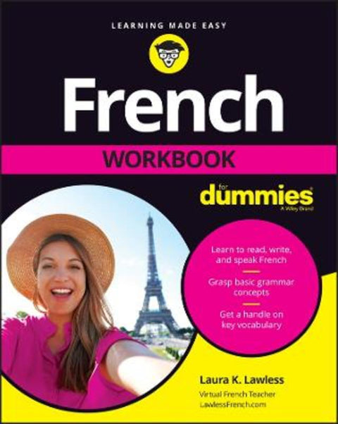 French Workbook For Dummies by Laura K. Lawless (Monterey Institute of International Studies) - 9781119982036