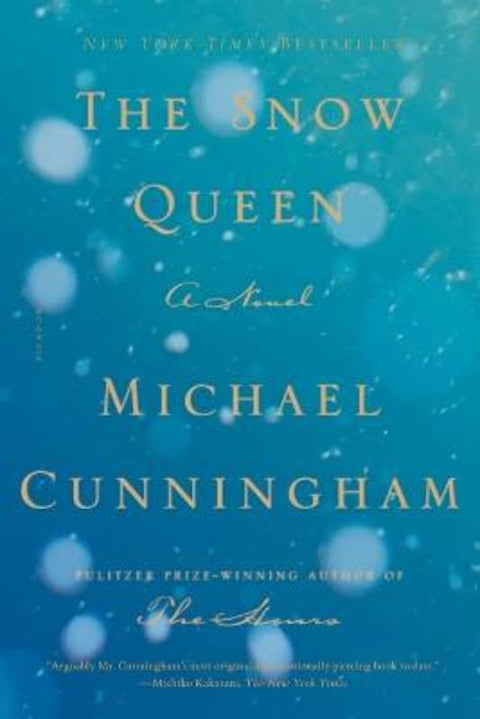 The Snow Queen by Michael Cunningham (Queen S University Canada) - 9781250067722
