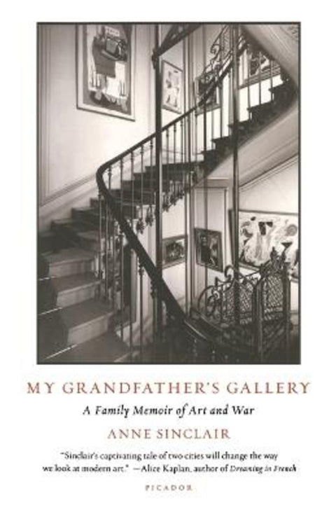 My Grandfather's Gallery by Anne Sinclair - 9781250074775