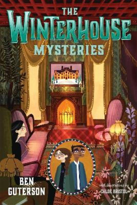 The Winterhouse Mysteries by Ben Guterson - 9781250123923