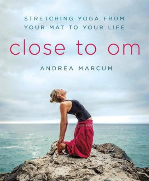 Close to Om by Andrea Marcum - 9781250127594