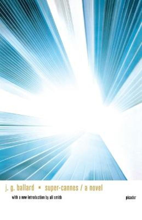 Super-Cannes by J G Ballard - 9781250171504