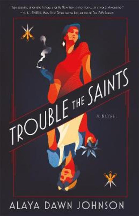 Trouble the Saints by Alaya Dawn Johnson - 9781250175342