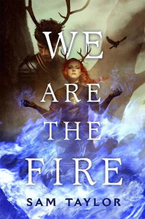 We Are the Fire by Sam Taylor - 9781250241429