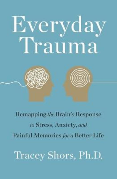 Everyday Trauma by Tracey Shors - 9781250247018