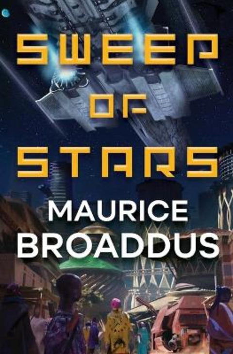 Sweep of Stars by Maurice Broaddus - 9781250264947