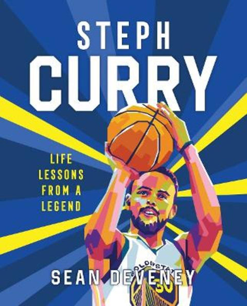 Steph Curry: Life Lessons from a Legend by Sean Deveney - 9781250287946