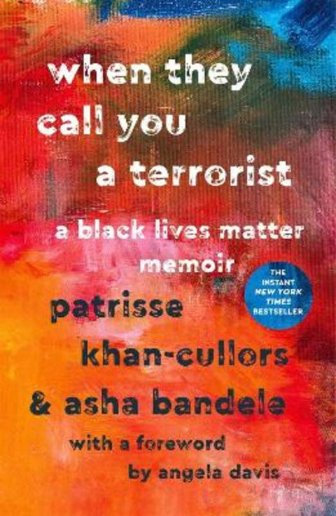 When They Call You a Terrorist by Patrisse Khan-Cullors - 9781250306906