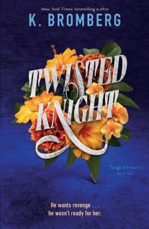 Twisted Knight by K. Bromberg - 9781250323408