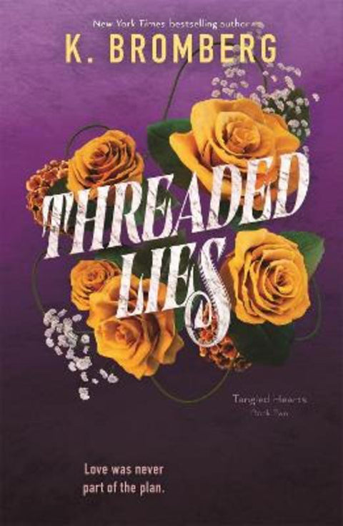 Threaded Lies by K. Bromberg - 9781250323422
