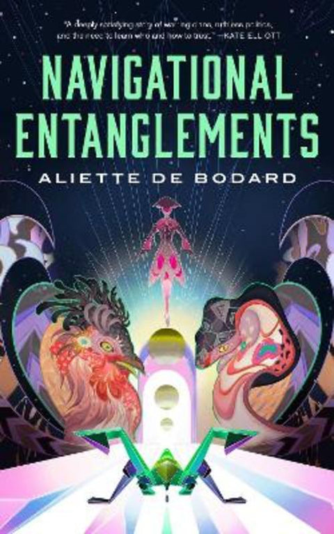 Navigational Entanglements by Aliette de Bodard - 9781250324887