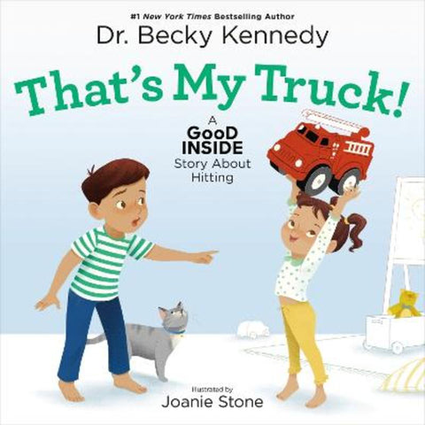 That's My Truck! by Dr. Becky Kennedy - 9781250326959