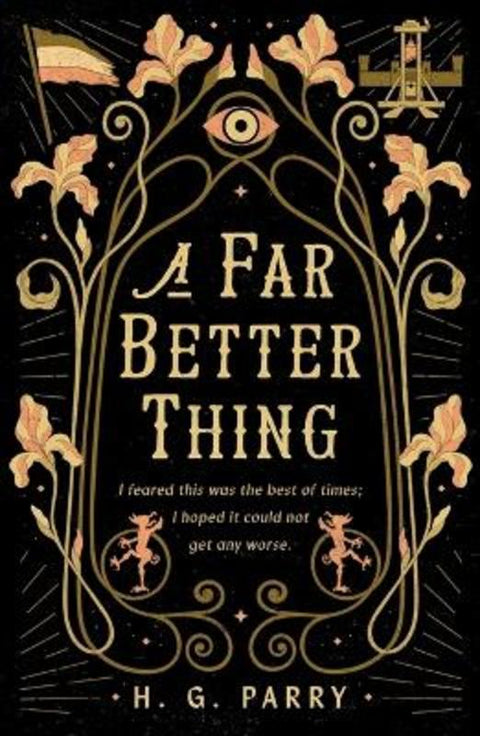 A Far Better Thing by H. G. Parry - 9781250334183