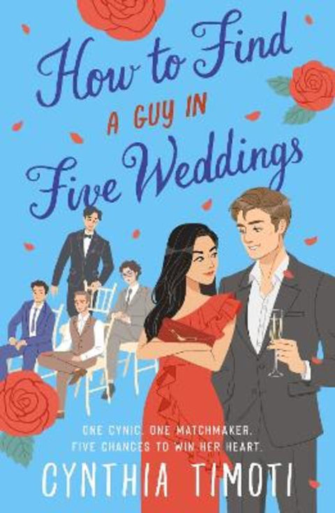 How to Find a Guy in Five Weddings by Cynthia Timoti - 9781250343482