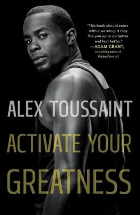 Activate Your Greatness by Alex Toussaint - 9781250345516