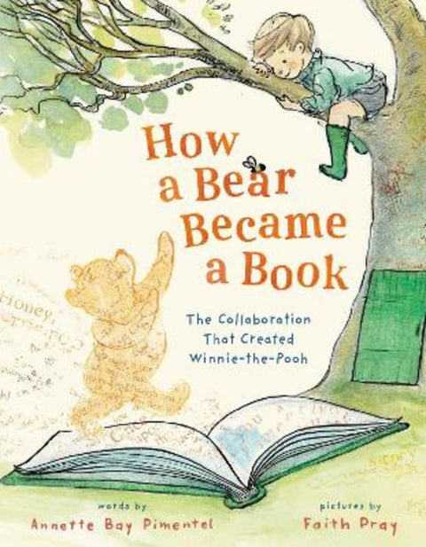 How a Bear Became a Book by Annette Bay Pimentel - 9781250358448