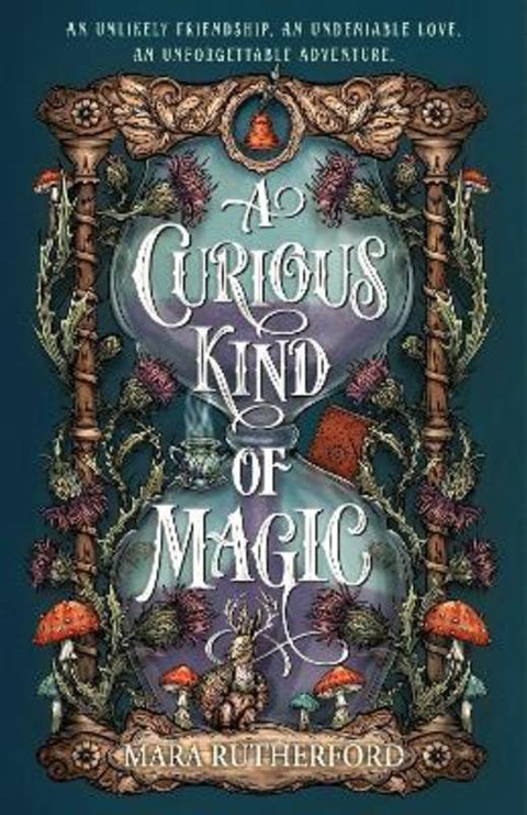 A Curious Kind of Magic by Mara Rutherford - 9781250359889