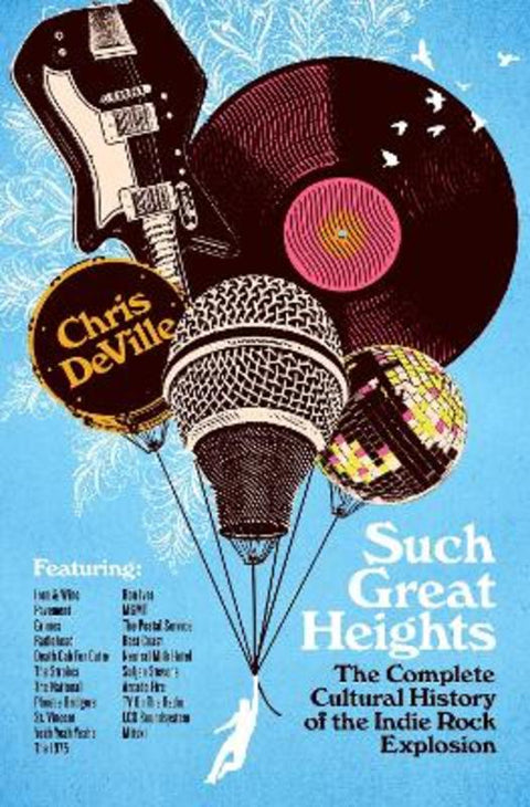 Such Great Heights by Chris DeVille - 9781250363381